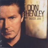 Don Henley - Inside Job '2000