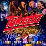 Tyketto - Strength in Numbers Live '2019