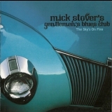 Mick Stover's Gentlemen's Blues Club - The Sky's On Fire '2009