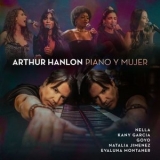 Arthur Hanlon - Piano y Mujer '2021 - Album