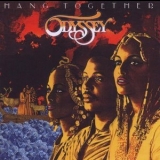 Odyssey - Hang Together '1980 - Album