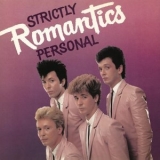 The Romantics - Strictly Personal '1981