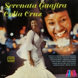 Celia Cruz - Serenata Guajira '1968