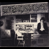 The Residents - Eat Exuding Oinks! Ralph Records' 1977 Radio Special '2001