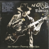 Neil Young & Promise Of The Real - Noise And Flowers '2022