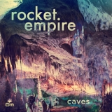 Rocket Empire - Caves '2020