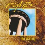 Fighter - The Waiting (Legends Of Rock Series) '1991