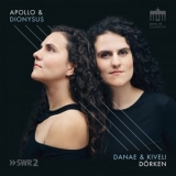 Danae & Kiveli Dorken - Apollo & Dionysus '2023