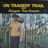 Stompin' Tom Connors - Tragedy Trail  '1969