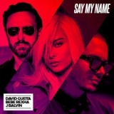 David Guetta - Say My Name (Remixes) '2023