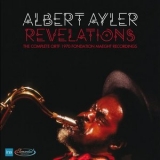 Albert Ayler - Revelations: The Complete ORTF 1970 Fondation Maeght Recordings '2022
