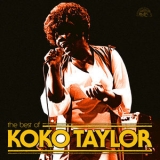Koko Taylor - The Best Of Koko Taylor '2015