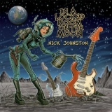 Nick Johnston - In a Locked Room On the Moon '2013
