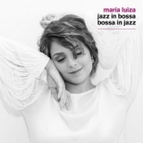 Maria Luiza - Jazz in Bossa / Bossa in Jazz '2016