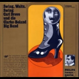 Carl Drevo And The Clarke Boland Big Band - Swing, Waltz, Swing '1966