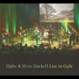 Djabe & Steve Hackett - Live In Gyor '2023