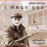 Peter Weniger - I Mean You '2002