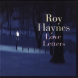 Roy Haynes - Love Letters '2002