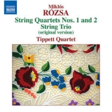 Tippett Quartet - Rozsa: String Quartets 1 & 2 - String Trio '2013