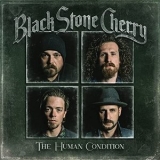 Black Stone Cherry - The Human Condition '2020