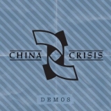 China Crisis - Demos '2022