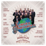 La Sonora Santanera - Homenaje a la Musica Tropical (En Vivo) '2019