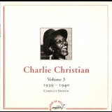 Charlie Christian - Volume 3 - 1939-1940 - Complete Edition '1993