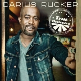 Darius Rucker - True Believers '2013