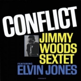 Jimmy Woods Sextet - Conflict '2018