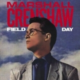 Marshall Crenshaw - Field Day '1983