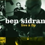 Ben Sidran - Live at FIP '2005 - Album