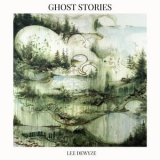 Lee DeWyze - Ghost Stories '2021