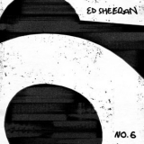 Ed Sheeran - No.6 Collaborations Project  '2019