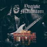 Yngwie Malmsteen - Double Live, Vol. 1 '2012