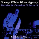 Snowy White - Rarities & Outtakes, Vol. 3 '2011