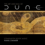 Hans Zimmer - The Art and Soul of Dune (Companion Book Music) '2021