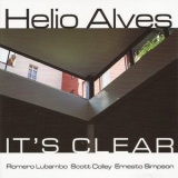 Helio Alves - Its Clear '2009
