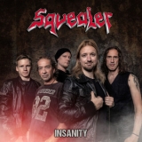 Squealer - Insanity '2020
