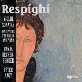 Tanja Becker-Bender - Respighi: Violin Sonatas & Other Pieces '2012