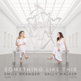 Emily Granger - Something Like This '2023