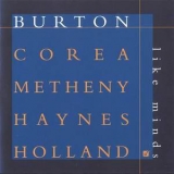 Gary Burton, Chick Corea, Pat Metheny, Roy Haynes, & Dave Holland - Like Minds '1998