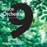 Laurent Dury - 9 Piece Orchestra: Fragile Nature '2018