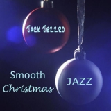 Jack Jezzro - Smooth Christmas Jazz '2012 - Album