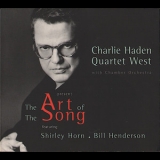 Charlie Haden Quartet West - The Art Of The Song '1999