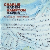 Charlie Haden - As Long As There's Music '1978