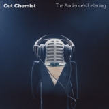 Cut Chemist - The Audience's Listening '2006