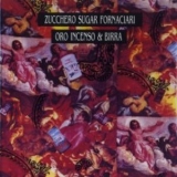 Zucchero Sugar Fornaciari - Oro Incenso & Birra '1989