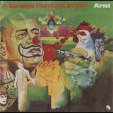 Ariel - A Strange Fantastic Dream '1973 - Album