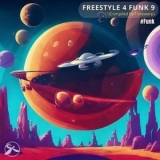 Various Artists - Freestyle 4 Funk 9 (#Funk) '2023