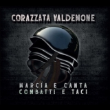 Corazzata Valdemone - Marcia E Canta - Combatti E Taci '2021